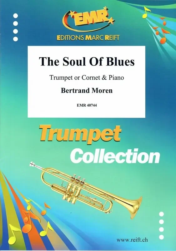 Bertrand Moren The Soul Of Blues Trompete mit Begleitung
