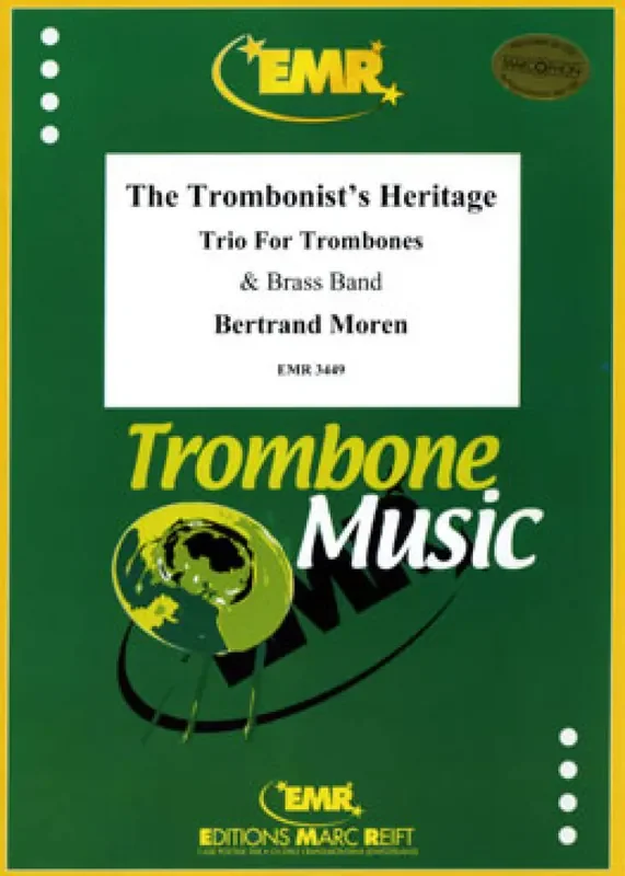 Bertrand Moren The Trombonist‘s Heritage (3 Trombones Solo) Brass Band