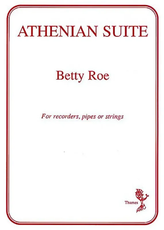Betty Roe Athenian Suite Blockflöte Ensemble