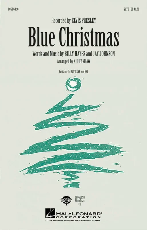 Billy Hayes Blue Christmas (Arr. Kirby Shaw) Gemischter Chor mit Begleitung