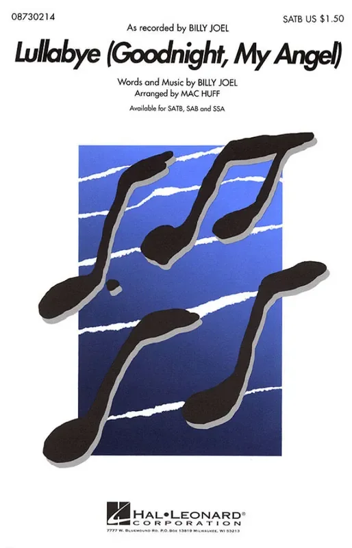 Billy Joel Lullabye (Goodnight, My Angel) (Arr. Mac Huff) Gemischter Chor mit Begleitung