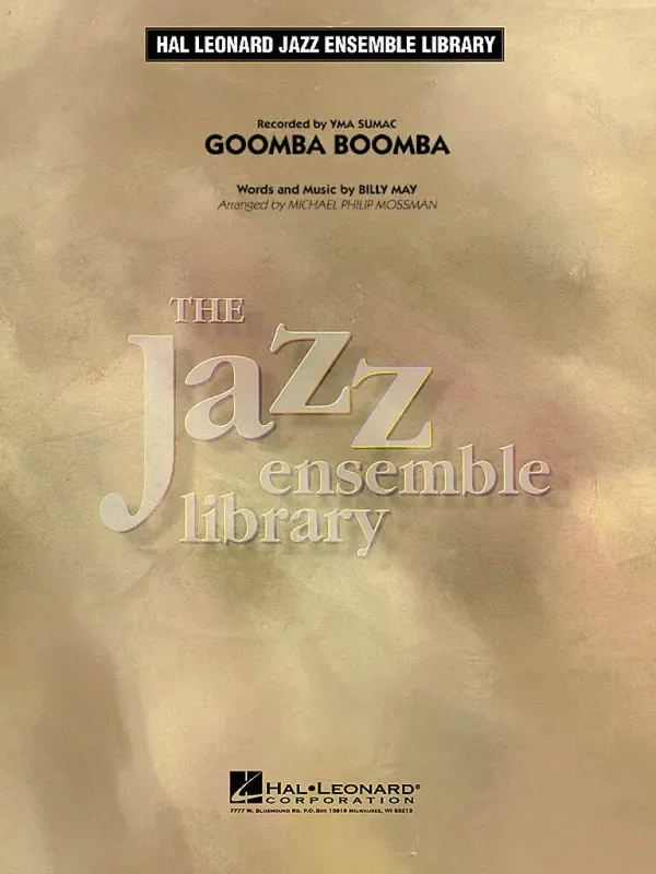 Billy May Goomba Boomba (Arr. Michael Philip Mossman) Jazz Ensemble