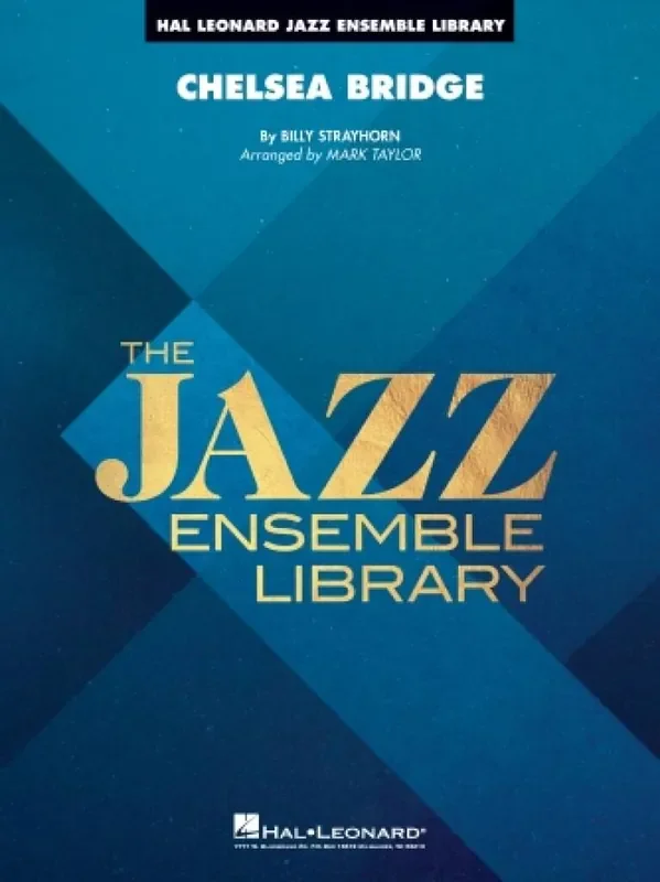 Billy Strayhorn Chelsea Bridge (Arr. Mark Taylor) Jazz Ensemble mit Solo