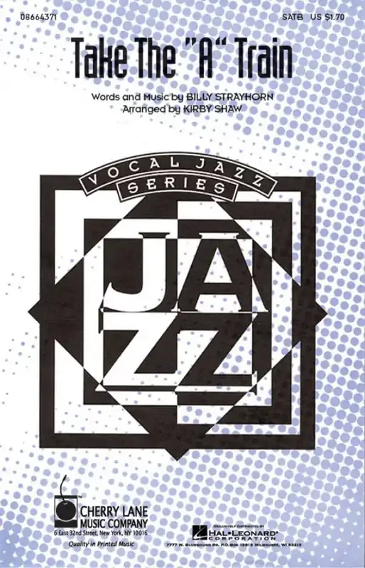 Billy Strayhorn Take the A train (Arr. Kirby Shaw) Gemischter Chor mit Begleitung