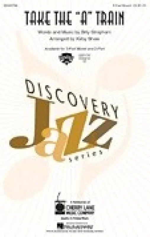 Billy Strayhorn Take the A train (Arr. Kirby Shaw) Gesang Solo