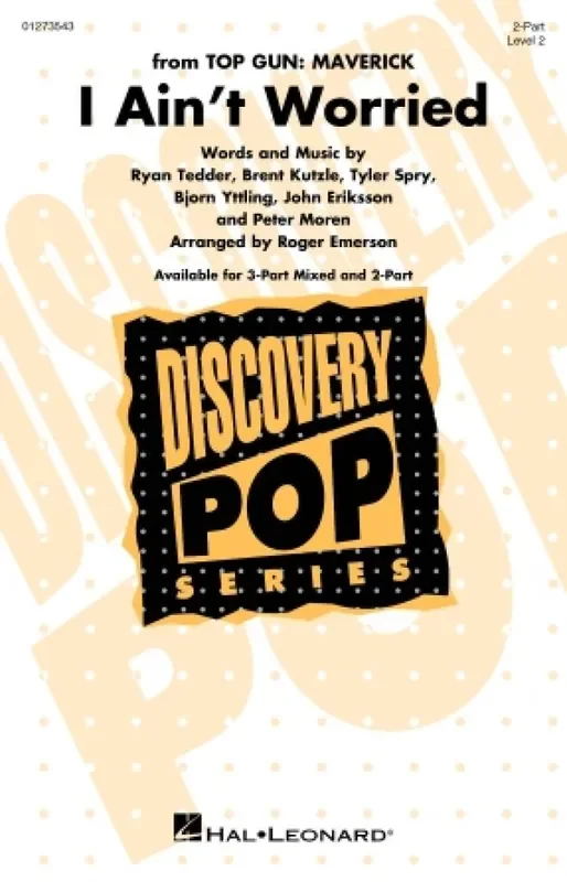 Bjorn Yttling I Ain‘t Worried (from Top Gun Maverick) (Arr. Roger Emerson) Gemischter Chor mit Begleitung