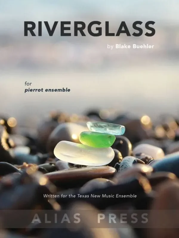 Blake Buehler Riverglass Kammerensemble