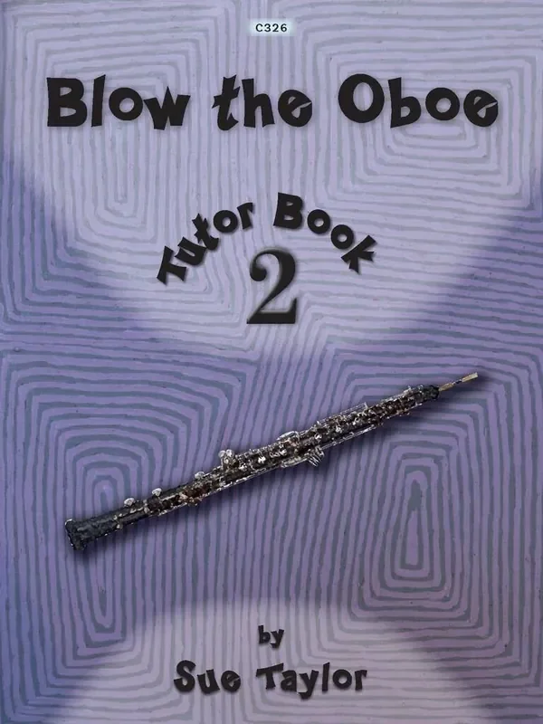 Blow the Oboe Tutor Book 2
