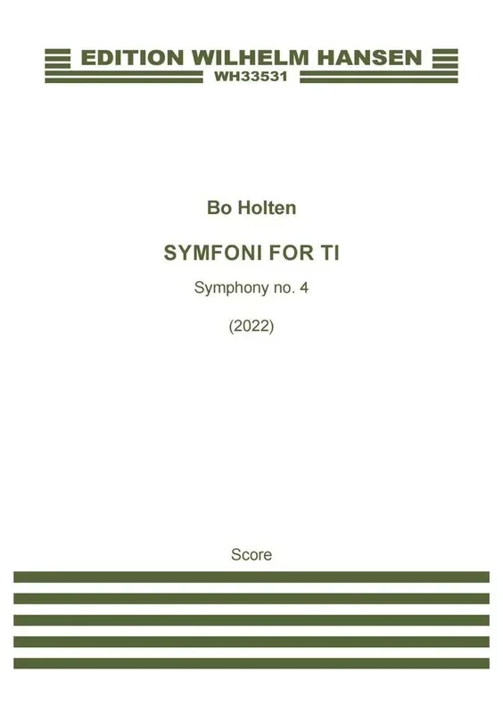 Bo Holten Symfoni For Ti – Symphony No. 4 Streichorchester