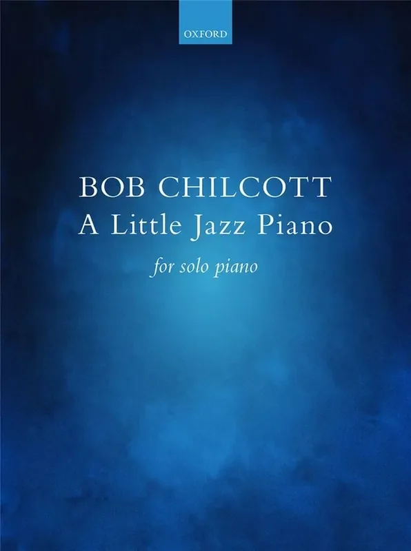 Bob Chilcott A Little Jazz Piano Klavier Solo