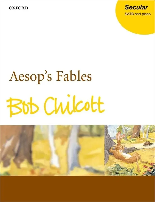 Bob Chilcott Aesop‘s Fables Gemischter Chor mit Klavier/Orgel