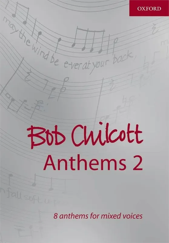 Bob Chilcott Anthems Volume 2 Gemischter Chor mit Begleitung