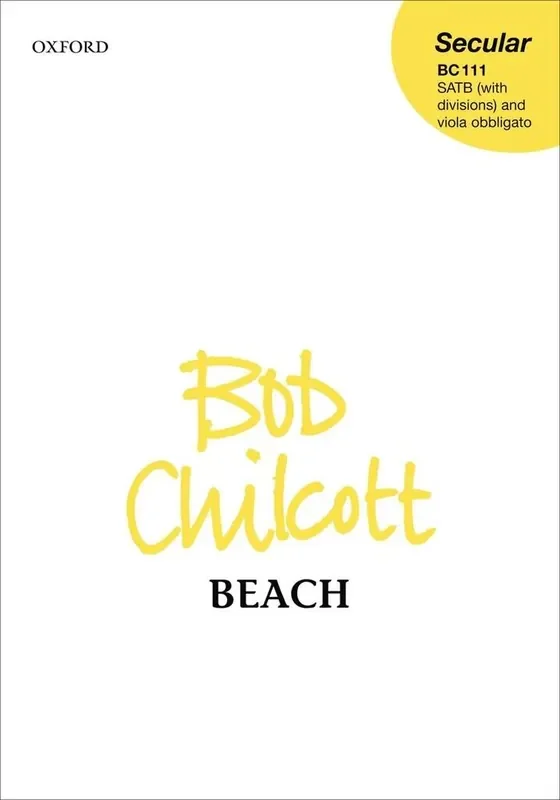 Bob Chilcott Beach Gemischter Chor mit Begleitung
