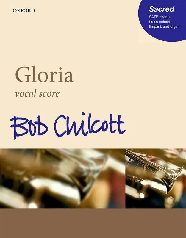 Bob Chilcott Gloria Gemischter Chor mit Ensemble