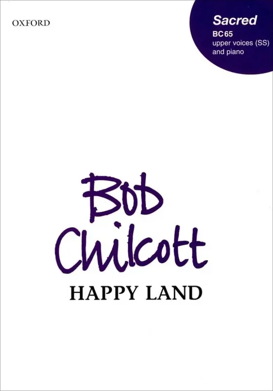 Bob Chilcott Happy Land Gemischter Chor mit Begleitung