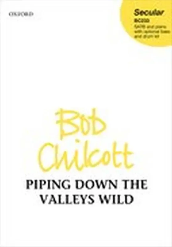 Bob Chilcott Piping Down The Valleys Wild Gemischter Chor mit Begleitung