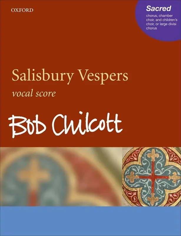 Bob Chilcott Salisbury Vespers Gemischter Chor mit Klavier/Orgel