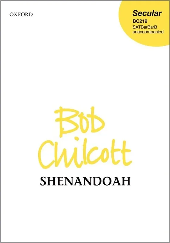 Bob Chilcott Shenandoah Gemischter Chor mit Begleitung