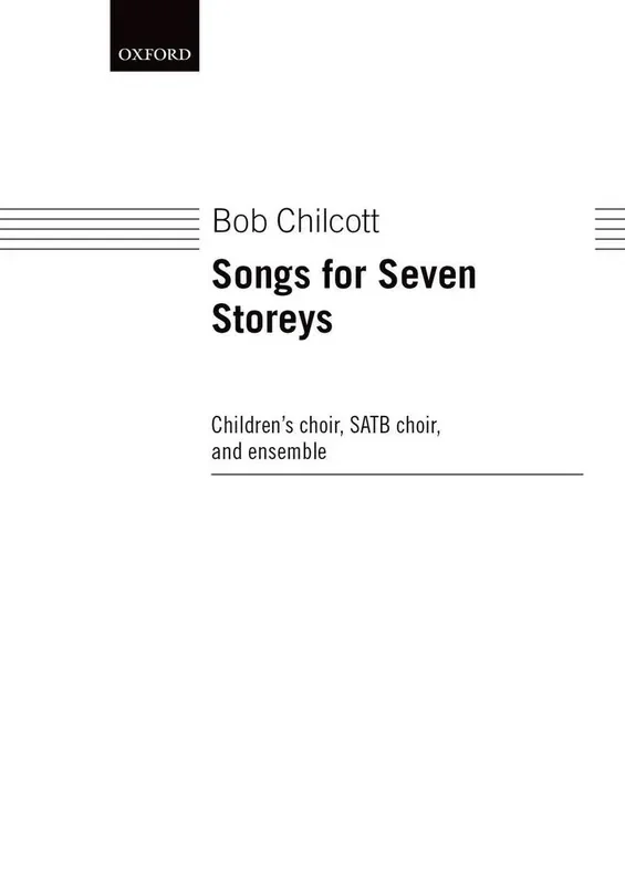 Bob Chilcott Songs For Seven Storeys Gemischter Chor mit Begleitung