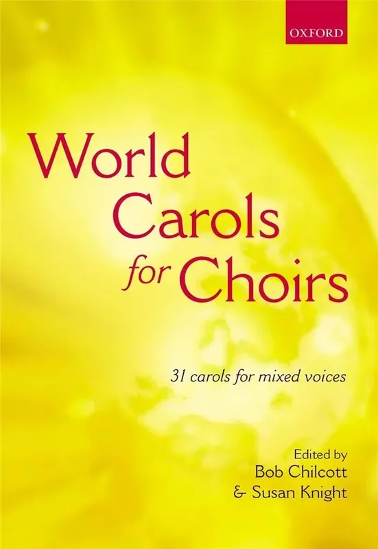 Bob Chilcott World Carols For Choirs Gemischter Chor mit Begleitung