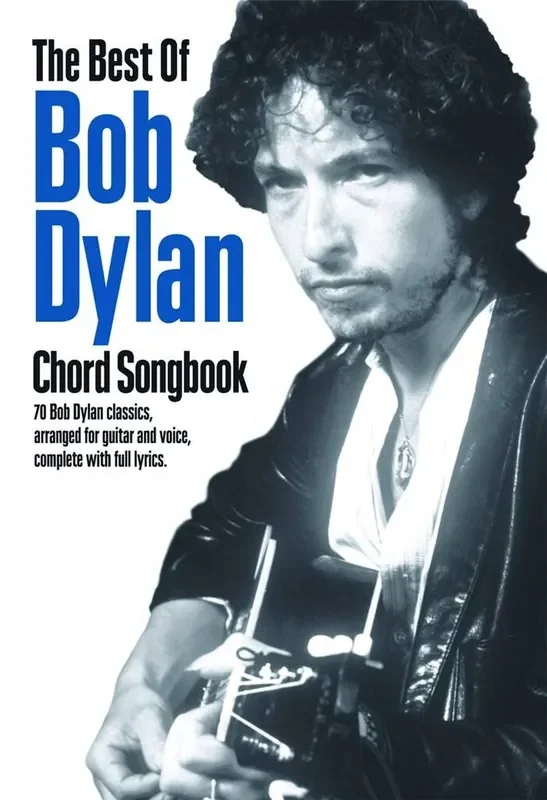 Bob Dylan The Best Of Bob Dylan-Chord Songbook Melodie, Text, Akkorde