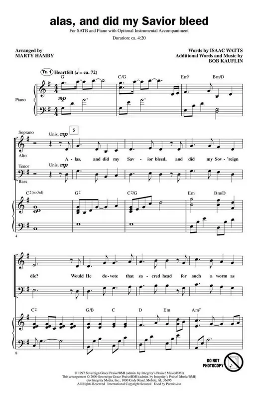Bob Kauflin Alas, and Did My Savior Bleed (Arr. Marty Hamby) Gemischter Chor mit Begleitung