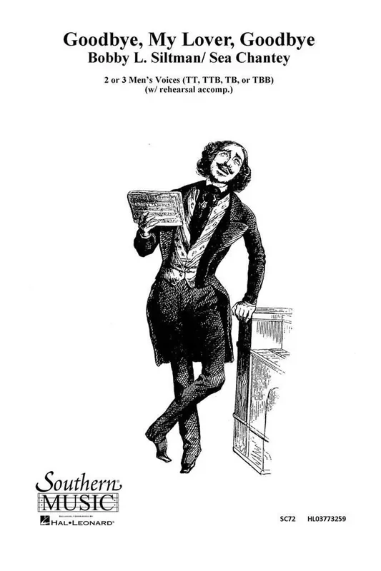 Bobby Siltman Goodbye, My Lover, Goodbye Männerchor mit Begleitung