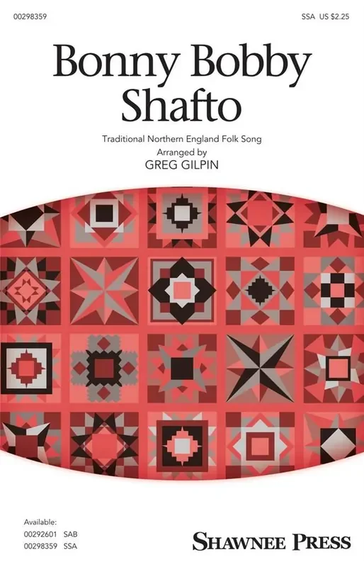 Bonny Bobby Shafto (Arr. Greg Gilpin) Frauenchor mit Begleitung