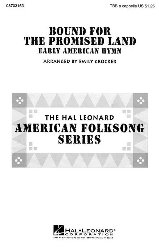 Bound for the Promised Land (Arr. Emily Crocker) Männerchor A cappella