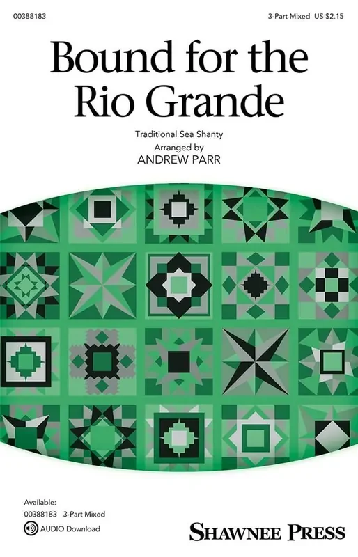 Bound for the Rio Grande (Arr. Andrew Parr) Gemischter Chor mit Begleitung