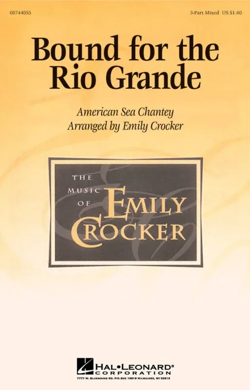Bound for the Rio Grande (Arr. Emily Crocker) Gemischter Chor mit Begleitung