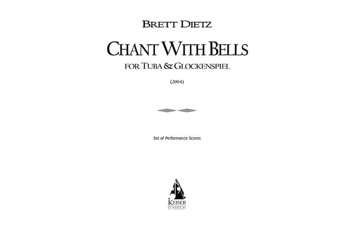 Brett William Dietz Chant with Bells Sonstoge Variationen