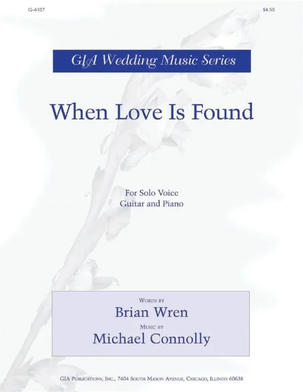 Brian A. Wren When Love Is Found Gemischter Chor mit Begleitung