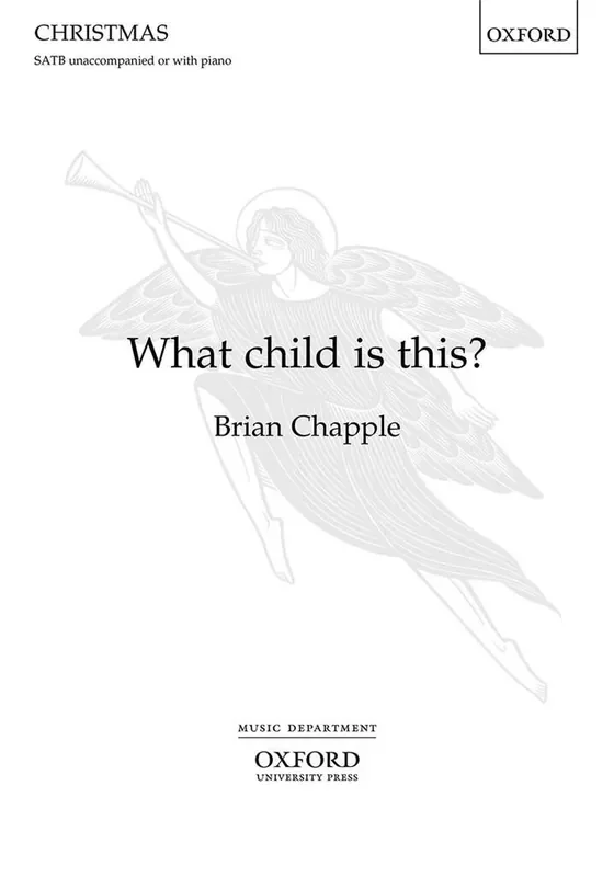 Brian Chapple What Child is This? Gemischter Chor mit Klavier/Orgel