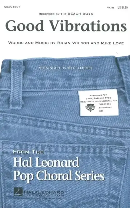 Brian Wilson Good Vibrations (Arr. Ed Lojeski) Gemischter Chor mit Klavier/Orgel