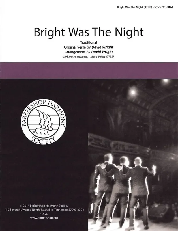 Bright Was the Night (Arr. David Wright) Männerchor A cappella