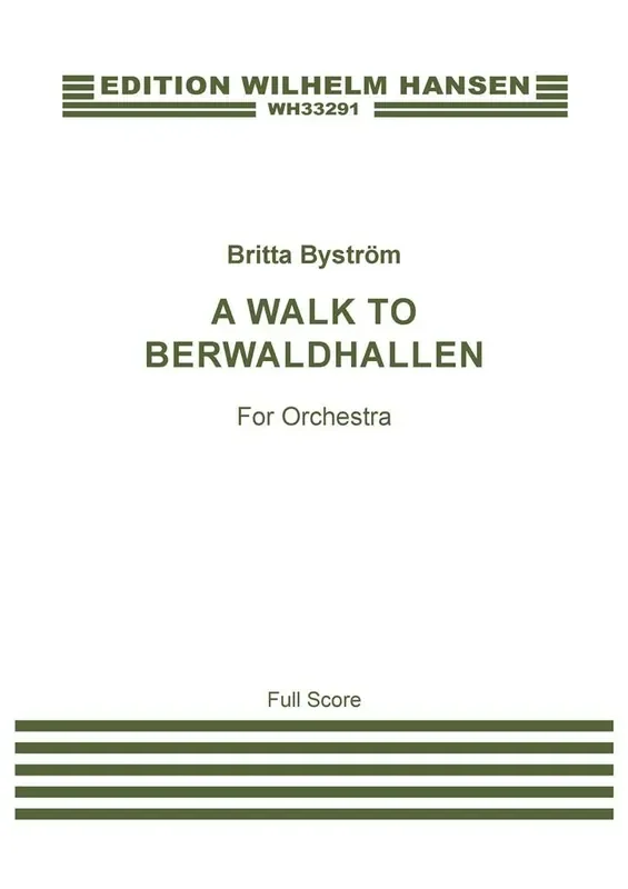 Britta Byström A Walk To Berwaldhallen Orchester