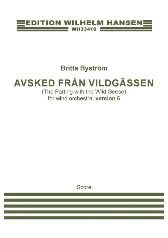 Britta Byström Avsked från vildgässen, version 6 Orchester
