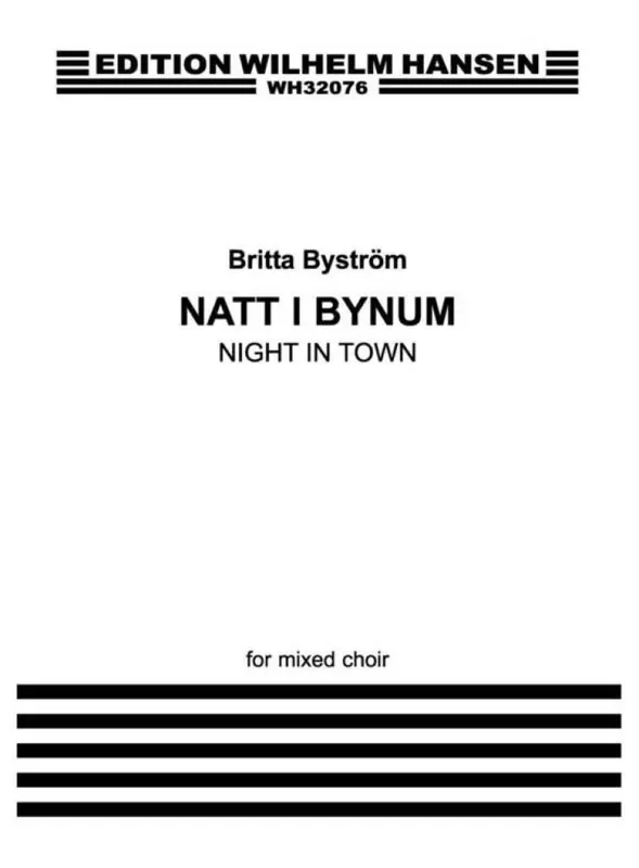 Britta Byström Natt I Bynum Gemischter Chor mit Begleitung