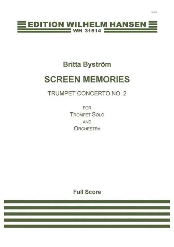 Britta Byström Screen Memories – Trumpet Concerto No.2 Orchester