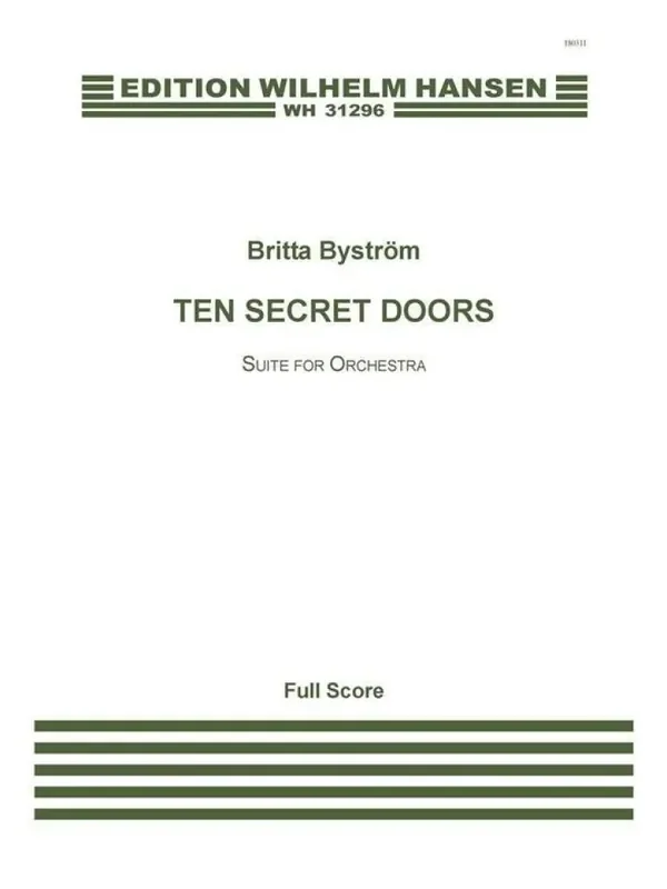 Britta Byström Ten Secret Doors – Suite For Orchestra Orchester