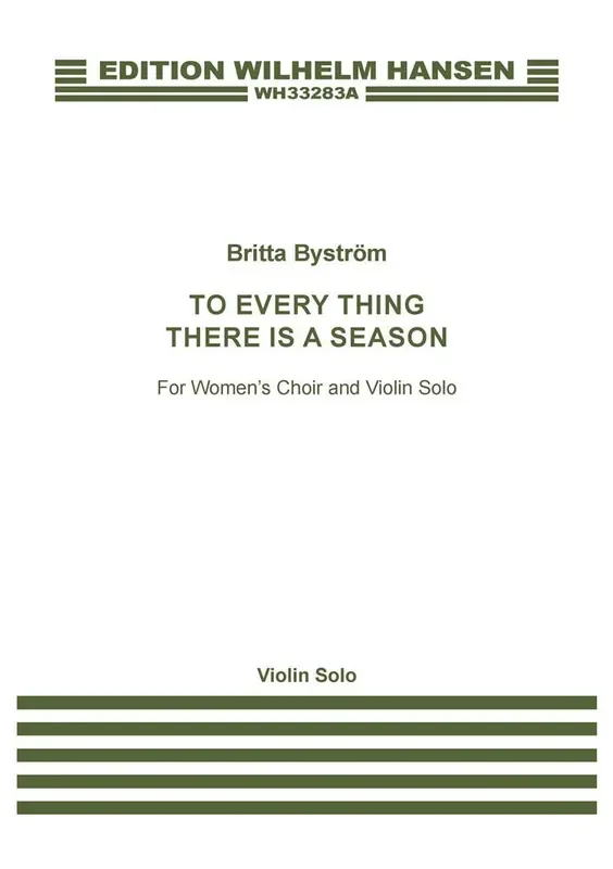 Britta Byström To Every Thing There Is A Season Frauenchor mit Begleitung