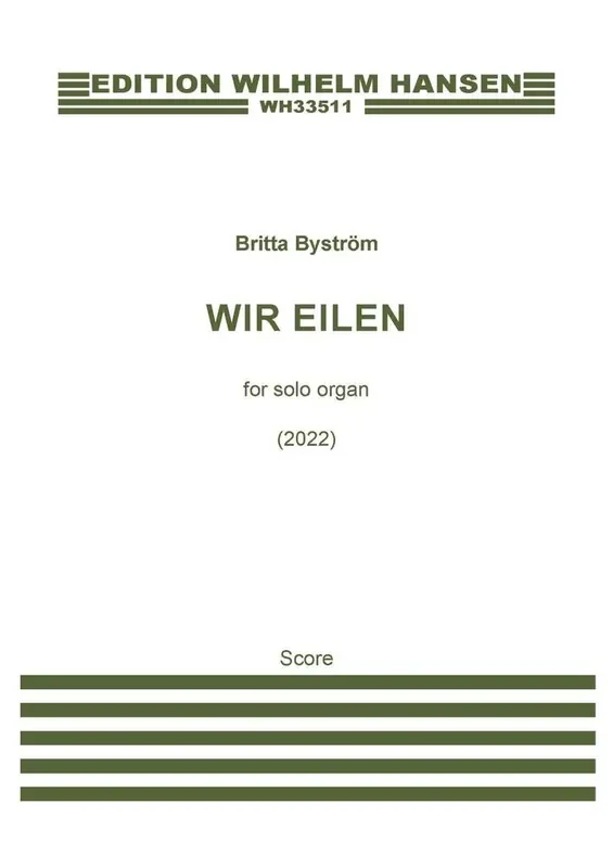 Britta Byström Wir eilen Orgel