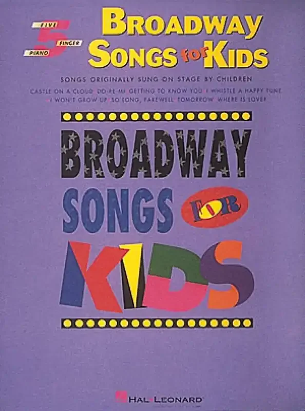 Broadway Songs For Kids – Five Finger Easy Piano