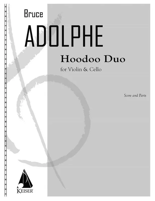 Bruce Adolphe Hoodoo Duo Streicher Duett