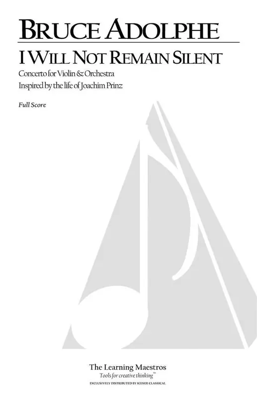 Bruce Adolphe I Will Not Remain Silent Orchester mit Solo