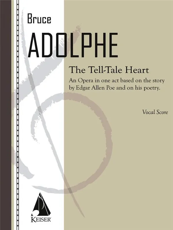 Bruce Adolphe The Tell-Tale Heart Gemischter Chor mit Begleitung