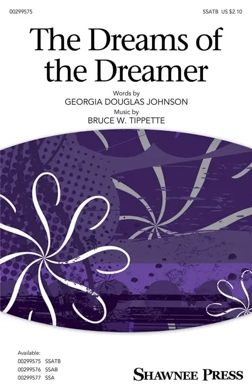 Bruce W. Tippette The Dreams of the Dreamer Gemischter Chor mit Begleitung