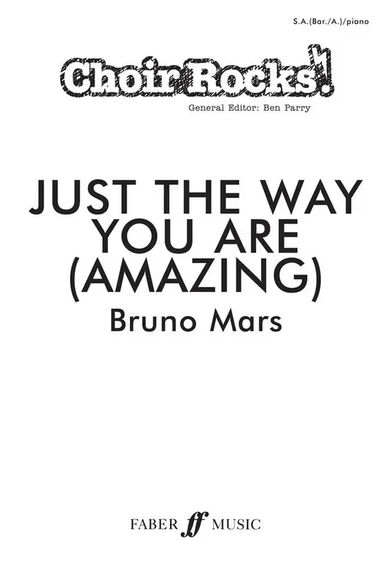 Bruno Mars Just the way you are Gemischter Chor mit Begleitung