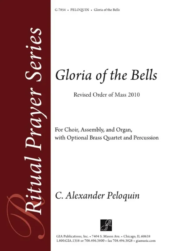 C. Alexander Peloquin Gloria of the Bells Gemischter Chor mit Ensemble